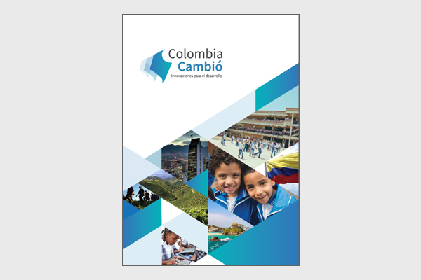 Colombia Cambió – Innovaciones para el Desarrollo (2018)