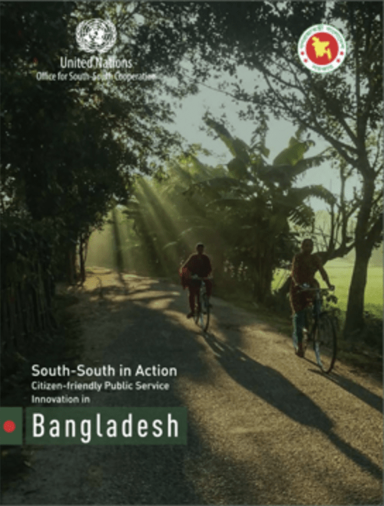 South-South in Action: Citizen-Friendly Public Service Innovation in Bangladesh