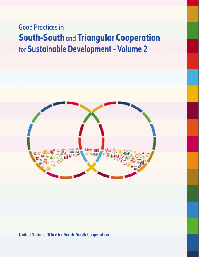 Good Practices in South-South & Triangular Cooperation for Sustainable Development – Vol. 2