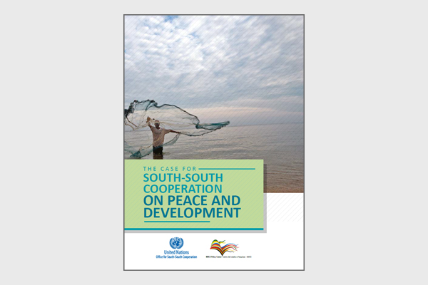 The Case for South-South Cooperation on Peace and Development (2019)