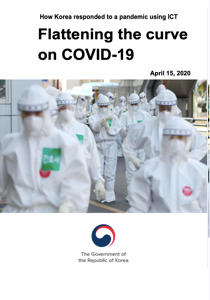 Flattening the curve on COVID-19: How Korea responded to a pandemic using ICT