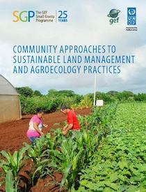 Community Approaches to Sustainable Land Management & Agroecology Practices