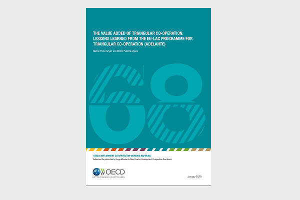 The value added of triangular co-operation: Lessons learned from the EU-LAC Programme for Triangular Co-operation (ADELANTE)
