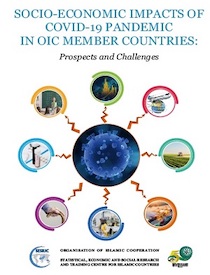 Socio-Economic Impacts of COVID-19 Pandemic in OIC Member Countries