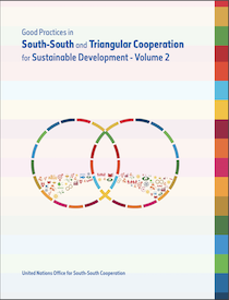 Good Practices in South-South and Triangular Cooperation for Sustainable Development (Vol. 2)