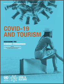 UNCTAD: COVID-19 and Tourism Assessing the Economic Consequences