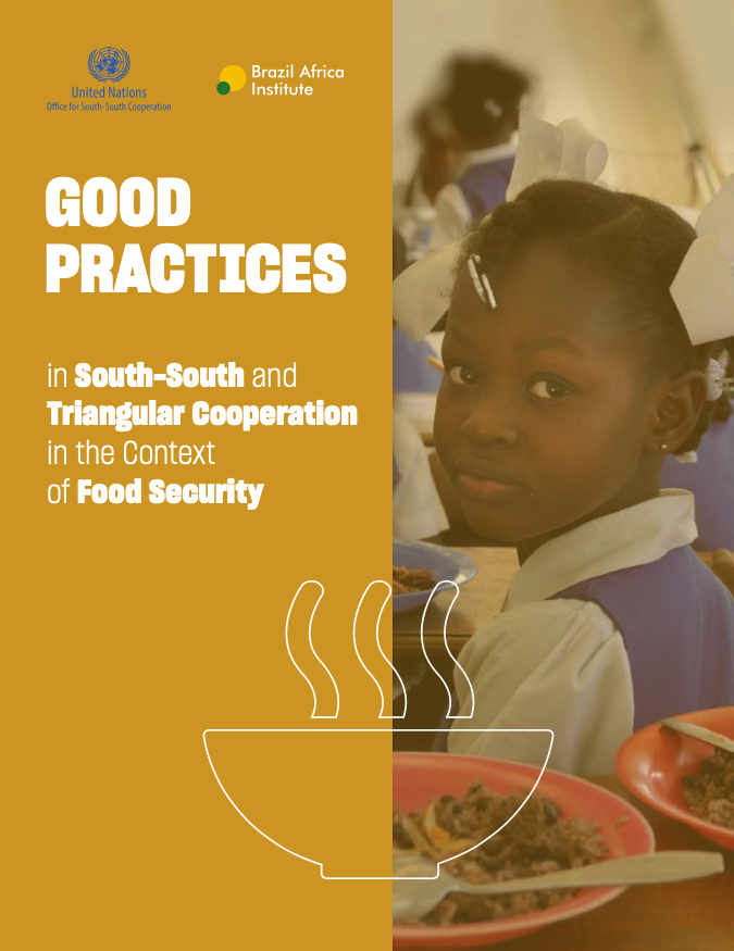 Good Practices in South-South and Triangular Cooperation in the Context of Food Security