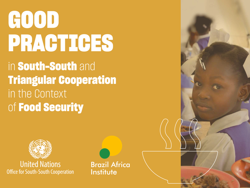 Launch of Good Practices in South-South and Triangular Cooperation in the Context of  Food Security
