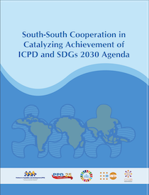 South-South Cooperation in Catalyzing Achievement of ICPD and SDGs 2030 Agenda (PPD, 2019)