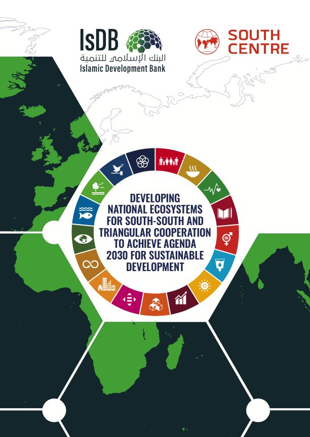 IsDB: Developing National Ecosystems for South-South and Triangular Cooperation to Achieve Agenda 2030 for Sustainable Development