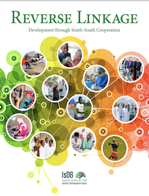 IsDB: Reverse Linkage – Development through South-South Cooperation