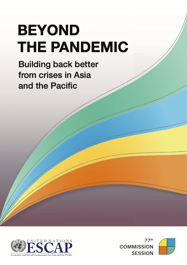 Beyond the pandemic: Building Back Better from Crises in Asia and the Pacific