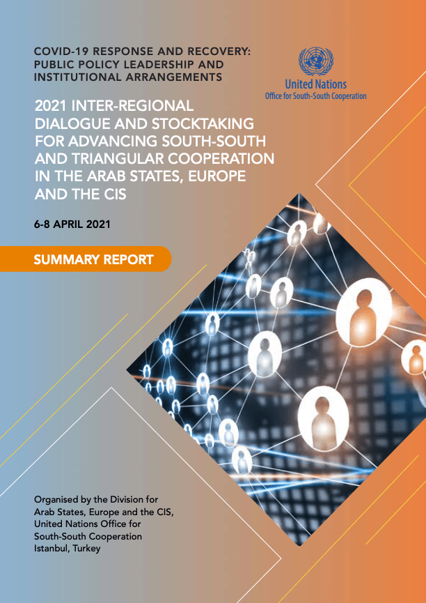 Report on the 2021 Inter-regional Dialogue and Stocktaking for Advancing SSTC in the Arab States, Europe and the CIS