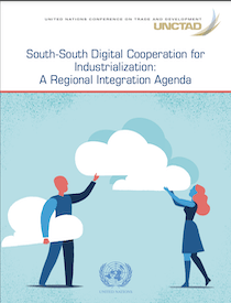 South-South Digital Cooperation for Industrialization: A Regional Integration Agenda