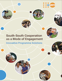 South-South Cooperation as a Mode of Engagement: Innovative Programme Solutions (UNFPA, 2021)