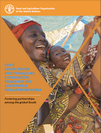 FAO’S SSC&TrC to Achieve the SDGs: Fostering Partnerships among the Global South