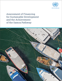 Assessment of Financing for Sustainable Development and the Achievement of the Samoa Pathway