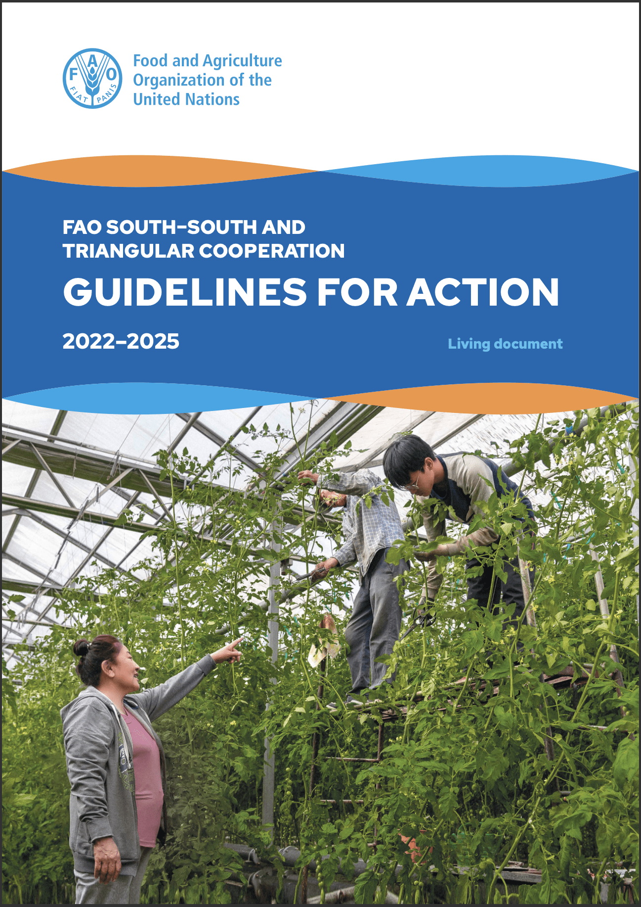 FAO South-South and Triangular Cooperation Guidelines for Action (FAO, 2022)