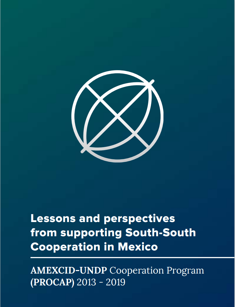 Lessons and Perspectives from Supporting South-South Cooperation in Mexico (UNDP Mexico, 2022)