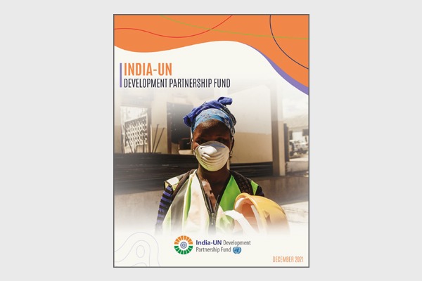 Overview of the India-UN Development Partnership Fund (Dec, 2021)