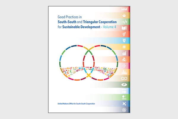 Good Practices in South-South and Triangular Cooperation for Sustainable Development – Vol. 4 (2022)