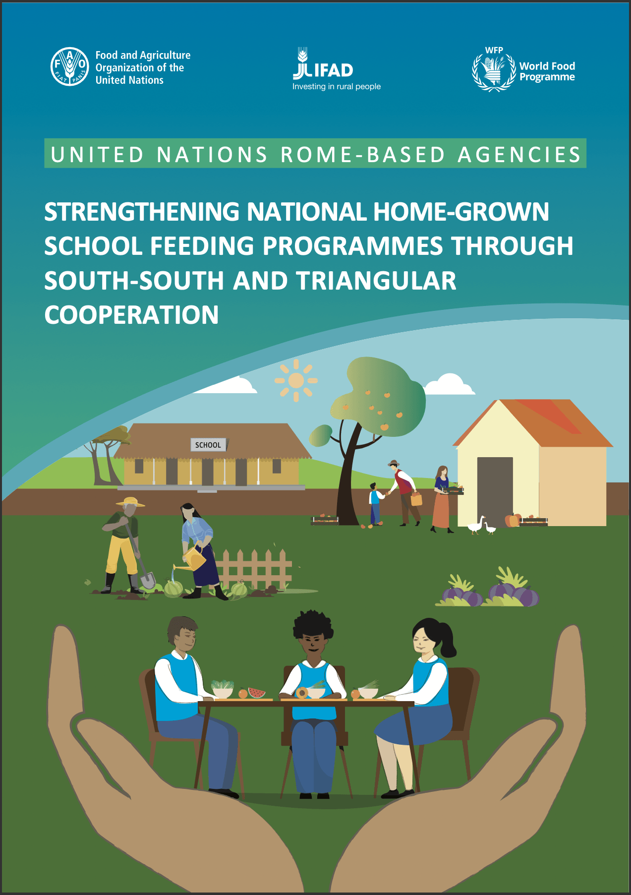 Strengthening National Home-Grown School Feeding Programmes through South-South and Triangular Cooperation (WFP, 2022)