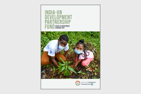 India-UN Fund – Year-in-review Report (Oct 2022)