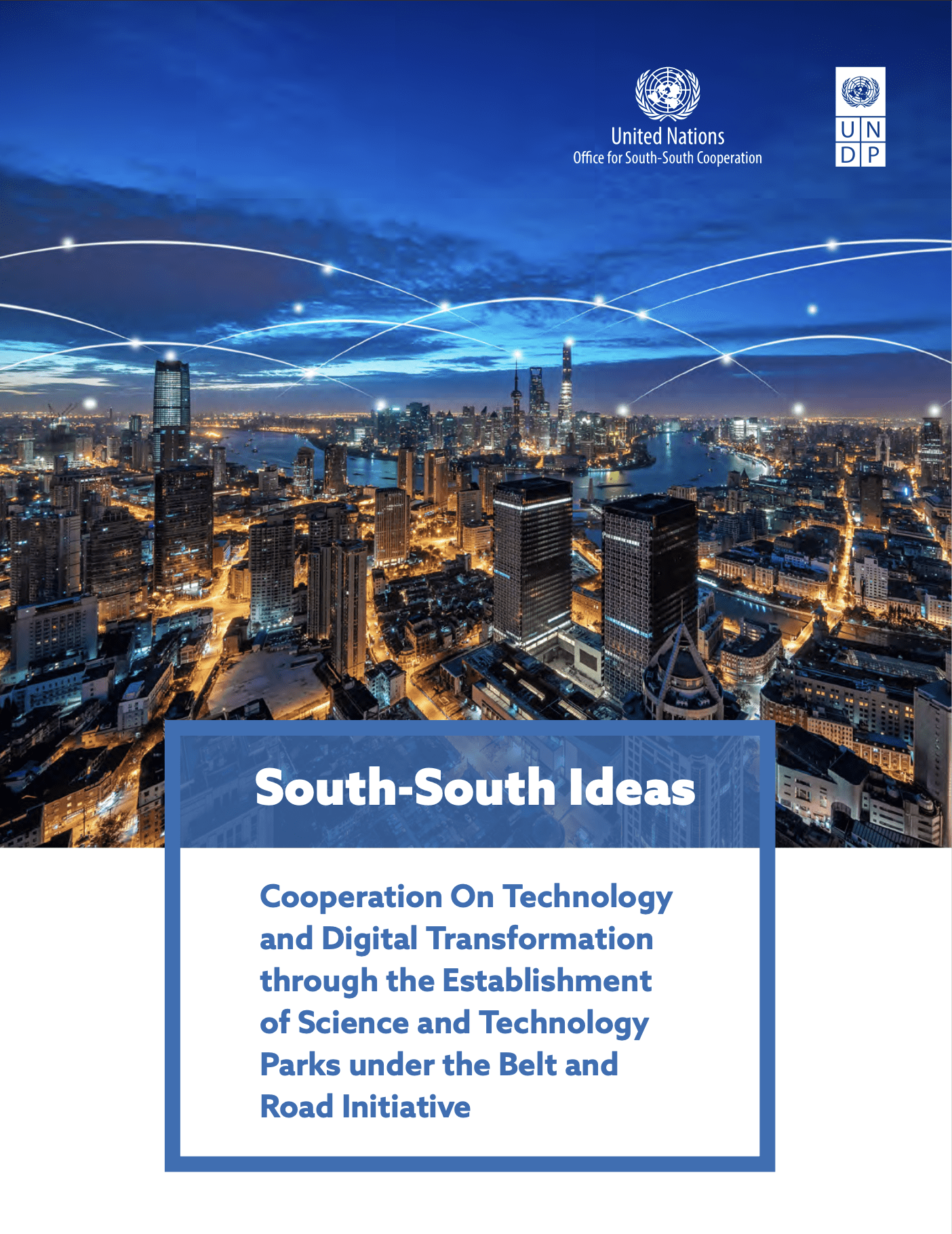 South-South Ideas: Cooperation on Technology and Digital Transformation through the Establishment of Science and Technology Parks Under the Belt and Road Initiative