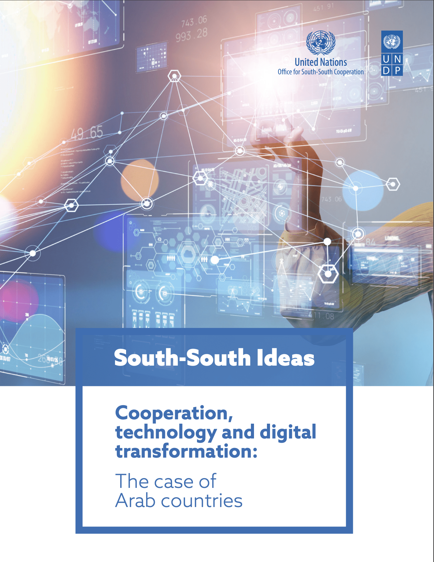 South-South Ideas: Cooperation, Technology and Digital Transformation – The Case of Arab Countries