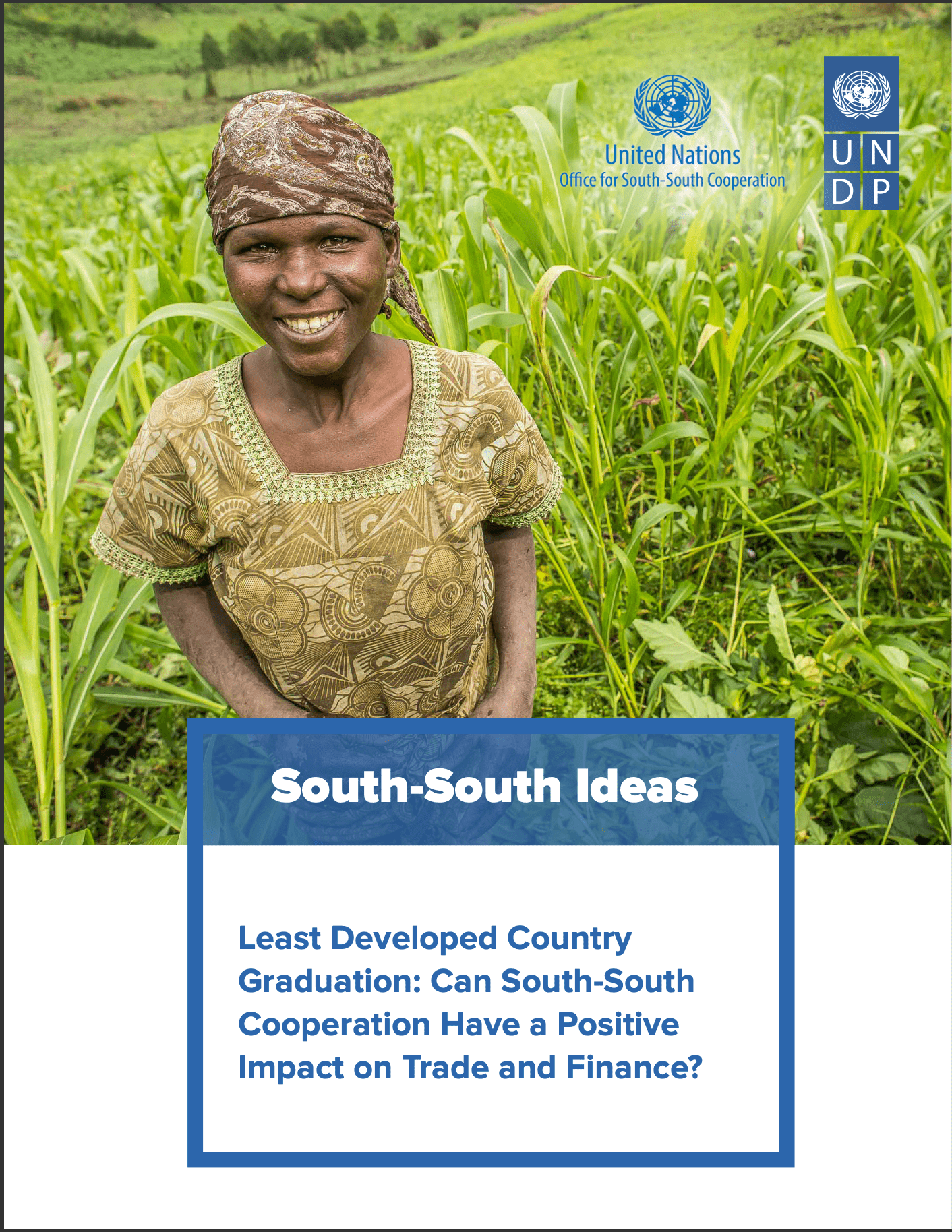 South-South Ideas: LDC Graduation – Can South‐South Cooperation Have a Positive Impact on Trade and Finance?