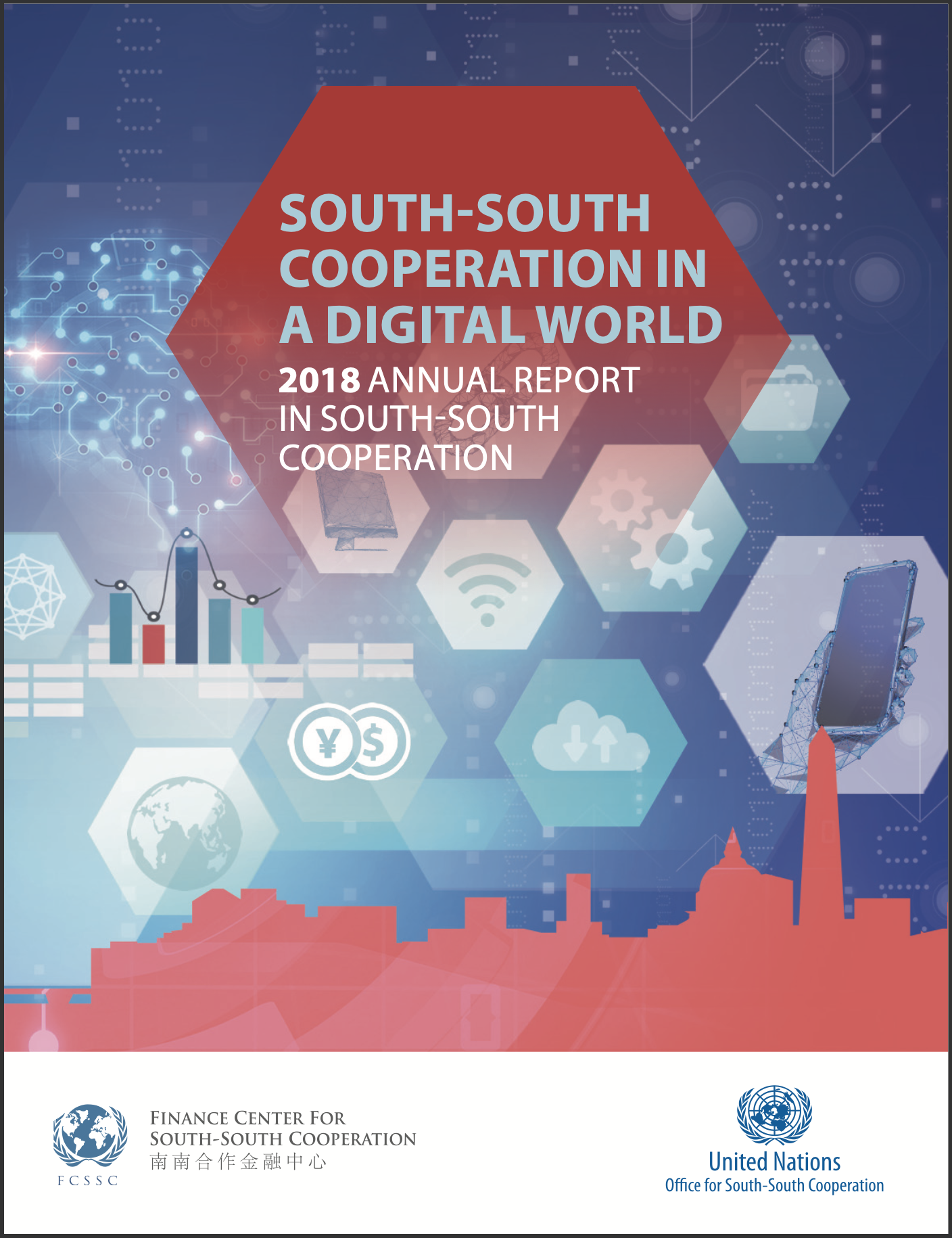 South-South Cooperation in a Digital World: 2018 Report on South-South Cooperation