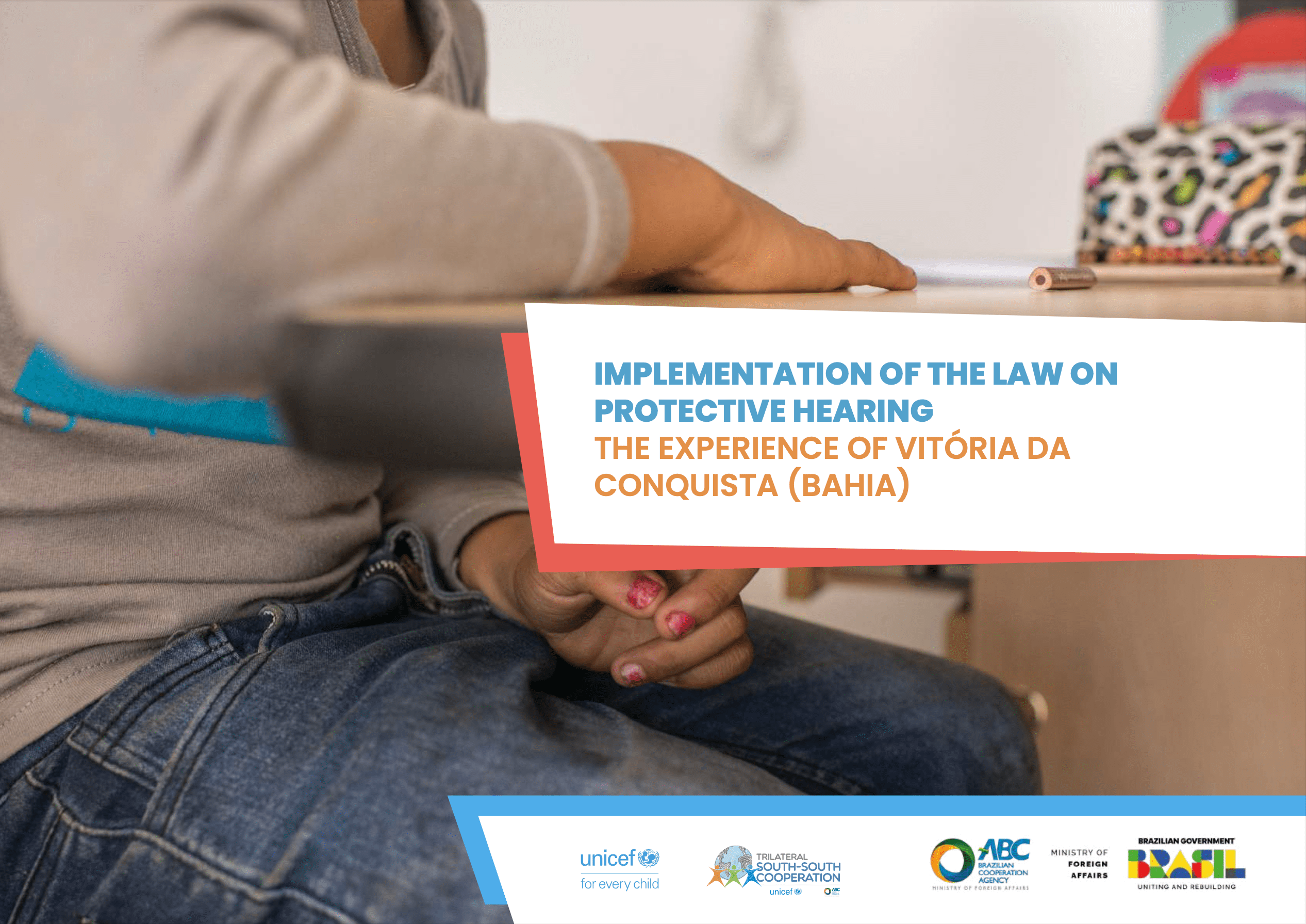 Implementation of the Law on Protective Hearing – The Experience of Vitória da Conquista